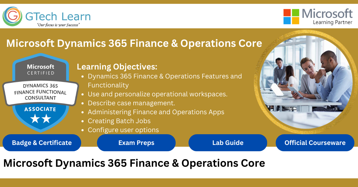 MB-300 : Microsoft Dynamics 365 Finance & Operations Core
